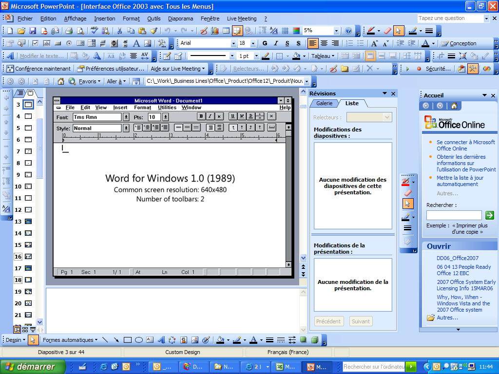 Voici l interface de PowerPoint 2003 : Et celle de PowerPoint 2010 : L objectif était
