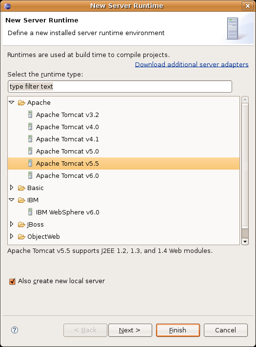 2) Choisissez "Apache/Apache Tomcat v5.5" ou "v6.0" (suivant ce qui est installé sur votre poste de travail) comme type de serveur.