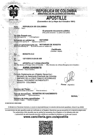 L APOSTILLE La Colombie et la France sont des pays signataires de la Convention de La Haye du 5 octobre 1961 instituant l'apostille comme formalité unique en substitution de la légalisation