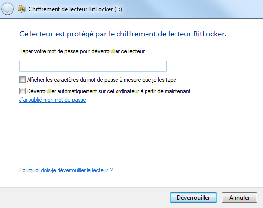 Windows 7 avancé 1 Ouvrez le panneau de configuration. 2 Saisissez BitLocker dans la zone de recherche pour ouvrir le panneau Gérer BitLocker.