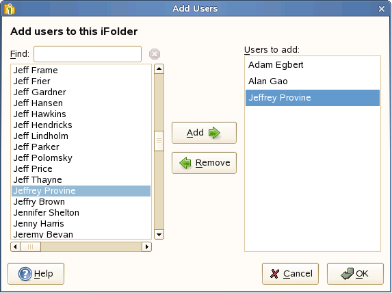 Partage d'un ifolder 1. Sélectionnez l'ifolder voulu, cliquez sur Partager avec, sélectionnez l'onglet Partage, puis cliquez sur Ajouter pour afficher la liste des utilisateurs disponibles. 2.