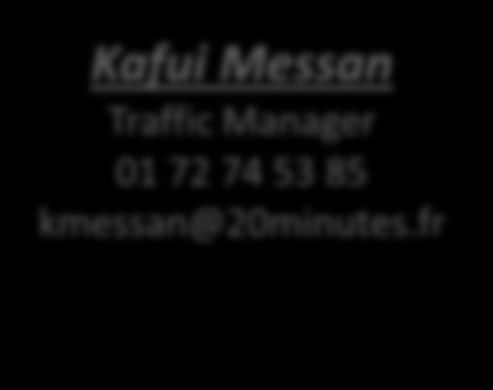 Contacts Equipe Traffic Web Trafic-web@20minutes.