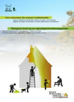 BIBLIOGRAPHIE GUIDES «Vivre et habiter une maison traditionnelle» «L éco-rénovation des maisons traditionnelles» «Eco-habitat, construire son