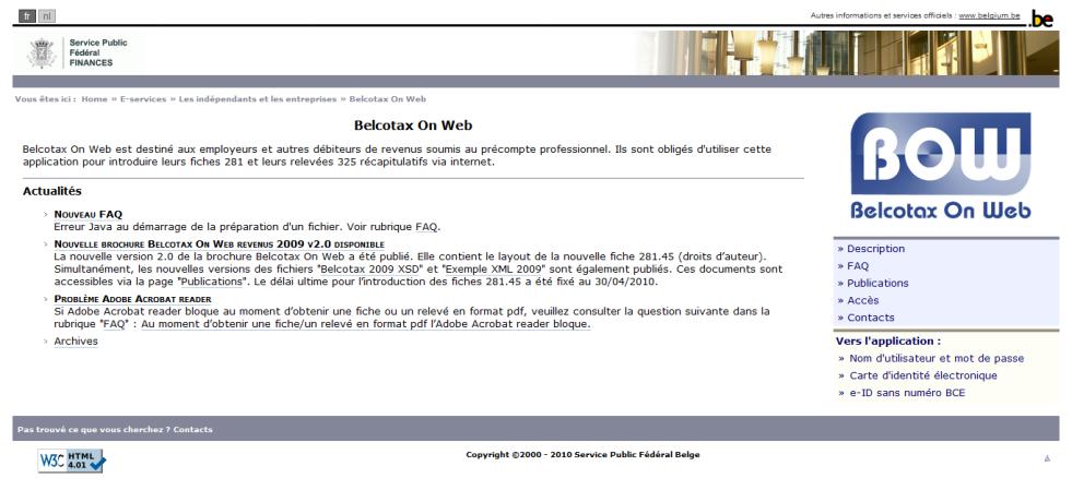La page d accueil de Belcotax-on-web se présente de la manière suivante : Au départ de cette page d accueil, il est possible