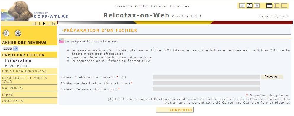 En regard de «Fichier Belcotax à convertir», cliquez sur «Parcourir» et sélectionnez le fichier XML précédemment généré par BOB. En regard de «Fichier de destination (format.