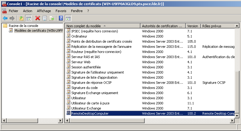 Figure 93 : Terminal Server : Création d un modèle de certificat Remote Desktop sur l AD CS