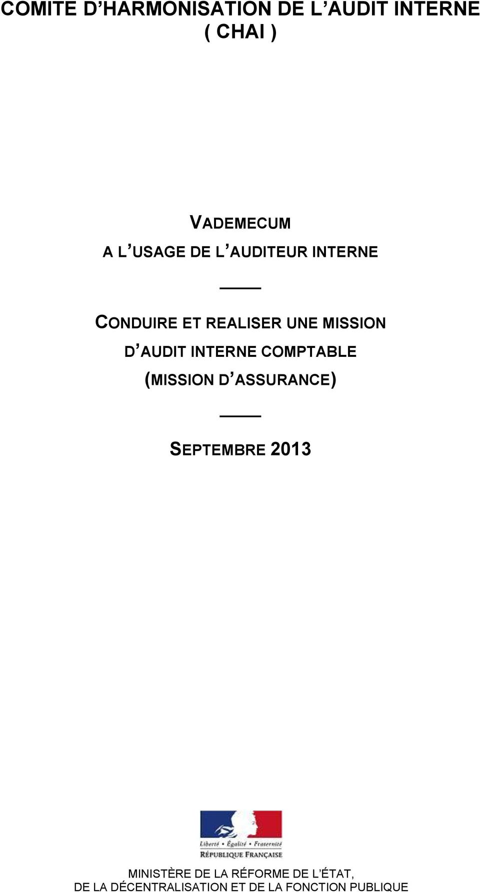 INTERNE COMPTABLE (MISSION D ASSURANCE) SEPTEMBRE 2013 MINISTÈRE DE
