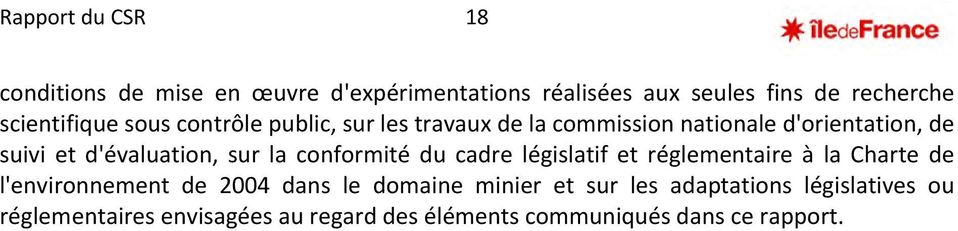 d'évaluation, sur la conformité du cadre législatif et réglementaire à la Charte de l'environnement de 2004 dans