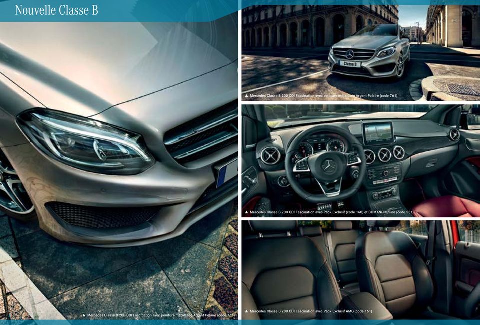 COMAND-Online (code 531) 2 Mercedes Classe B 200 CDI Fascination avec peinture métallisée