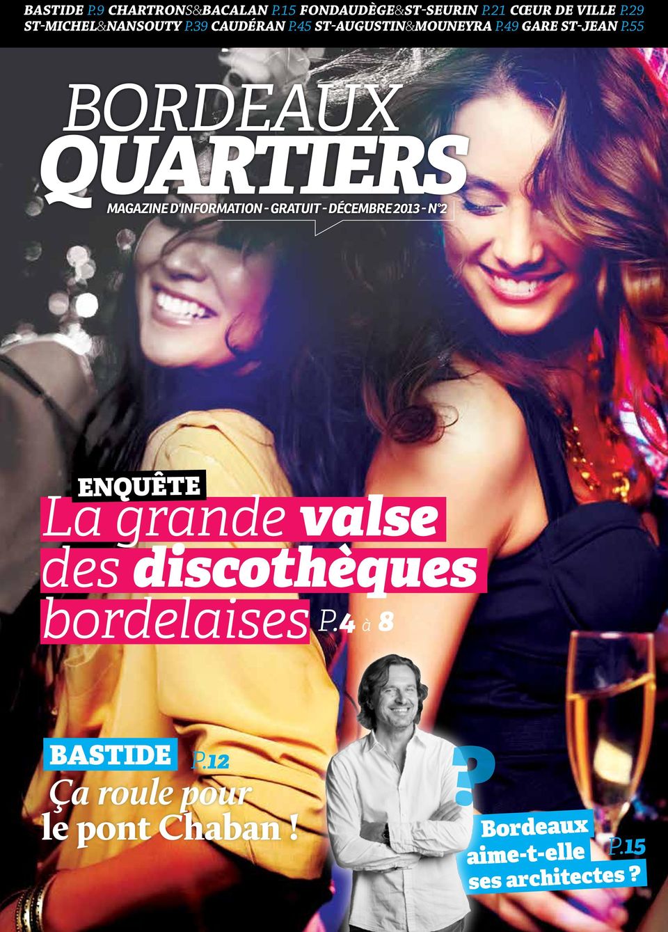 55 bordeaux quartiers magazine d'information - gratuit - Décembre 2013 - n 2 enquête La grande