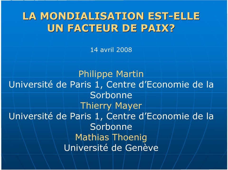 d Economie de la Sorbonne Thierry Mayer Université de Paris