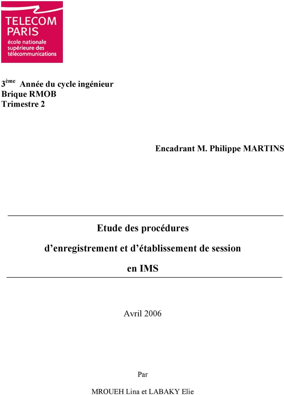 Philippe MARTINS Etude des procédures d