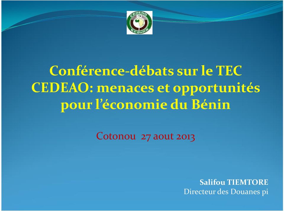 économie du Bénin Cotonou 27 aout
