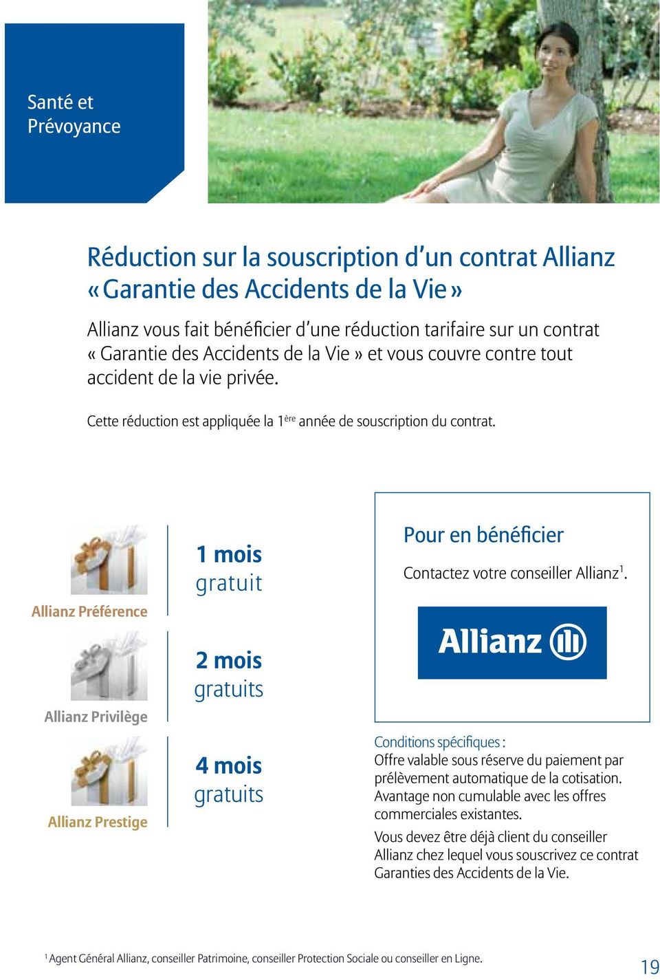 Allianz Préférence 1 mois gratuit Pour en bénéficier Contactez votre conseiller Allianz 1.