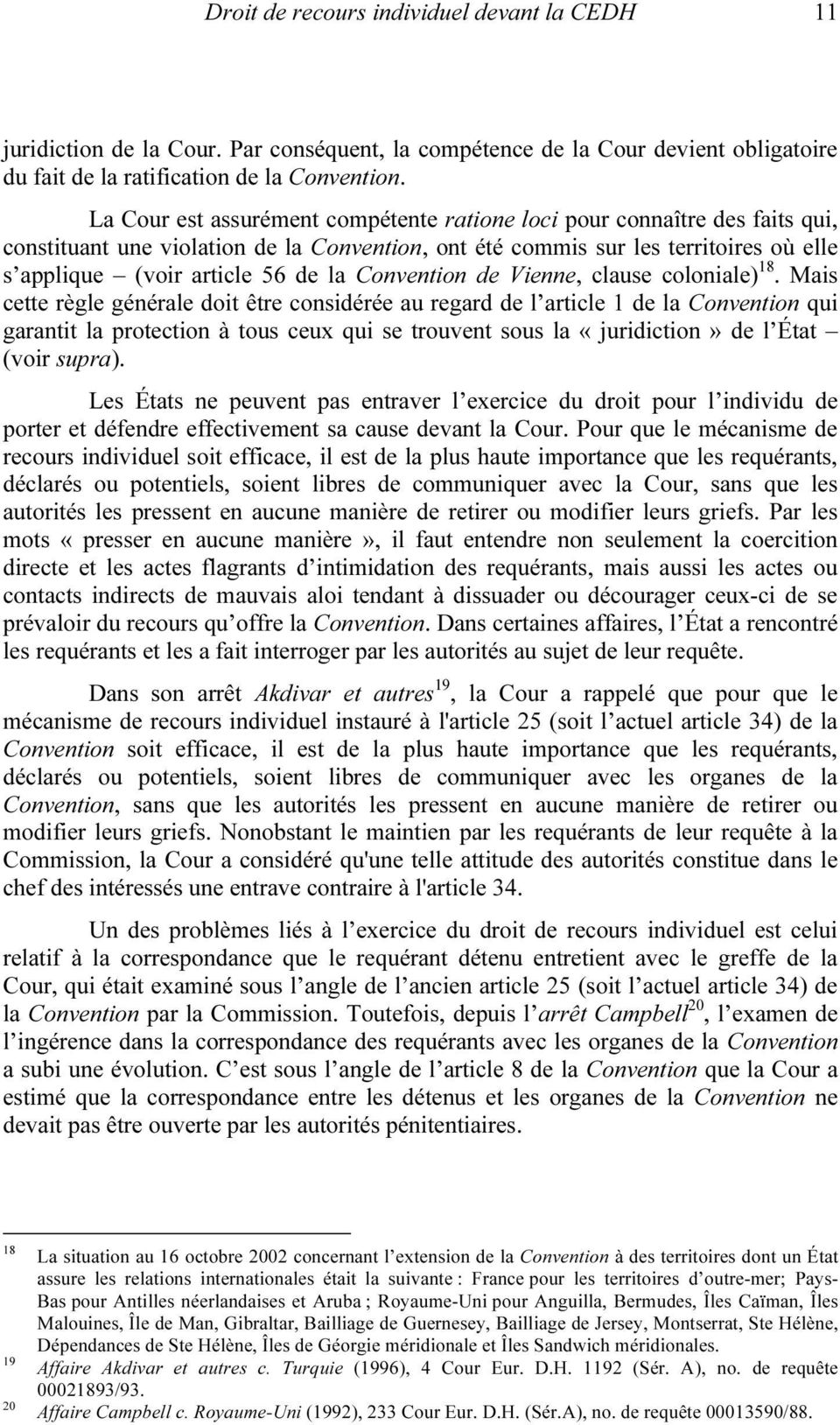 Convention de Vienne, clause coloniale) 18.