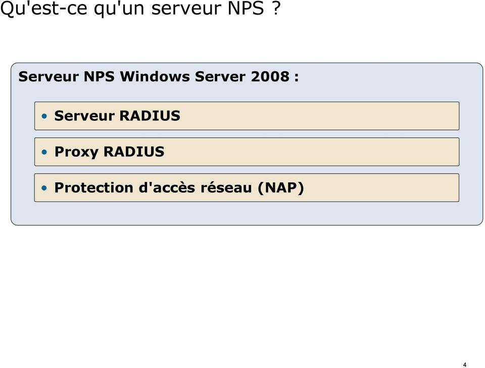2008 : Serveur RADIUS Proxy