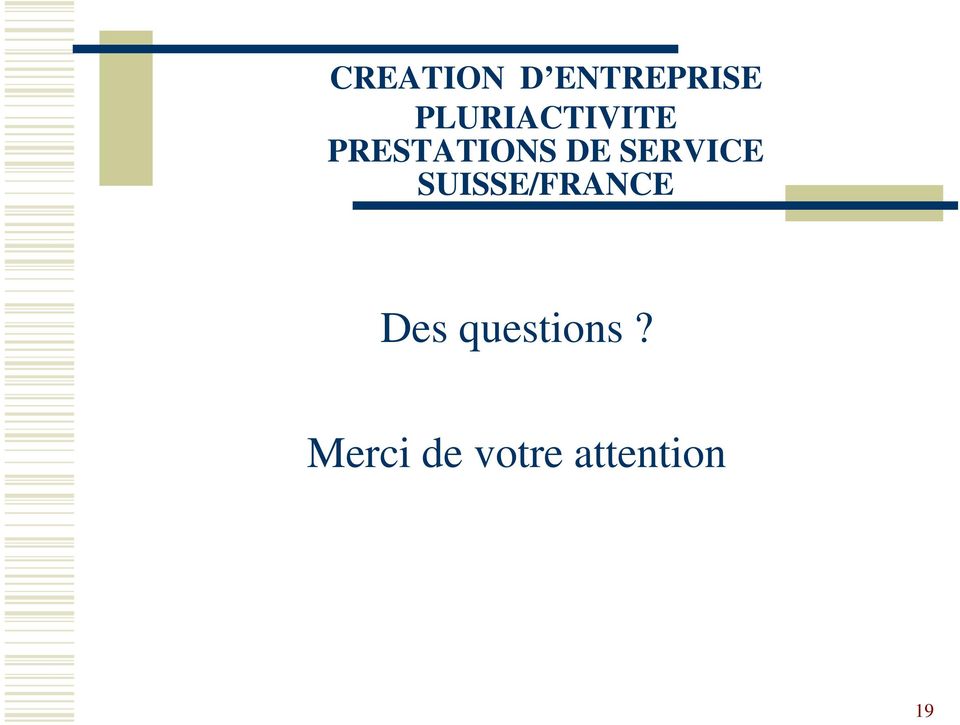 SERVICE SUISSE/FRANCE Des