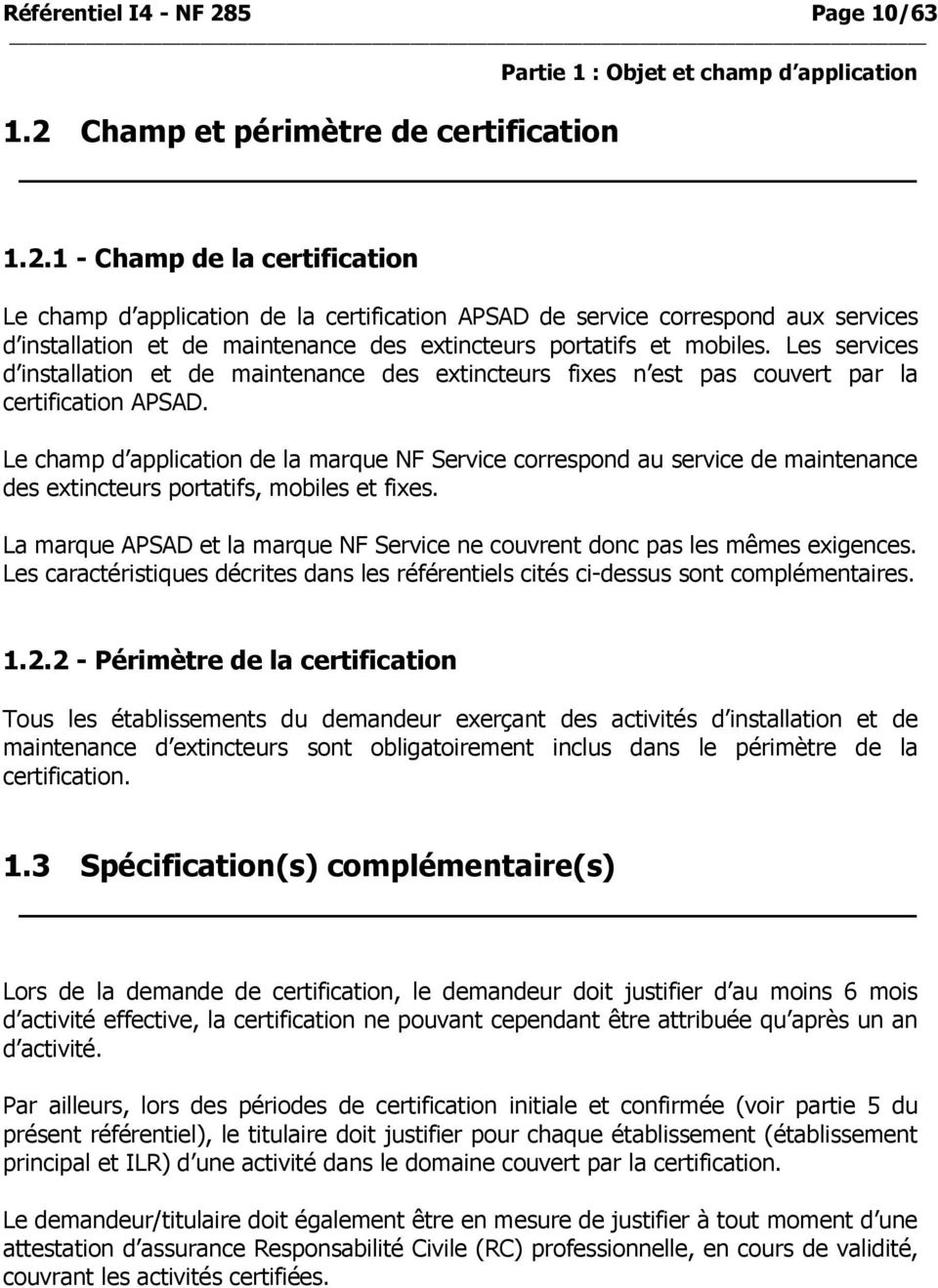 Champ et périmètre de certification 1.2.