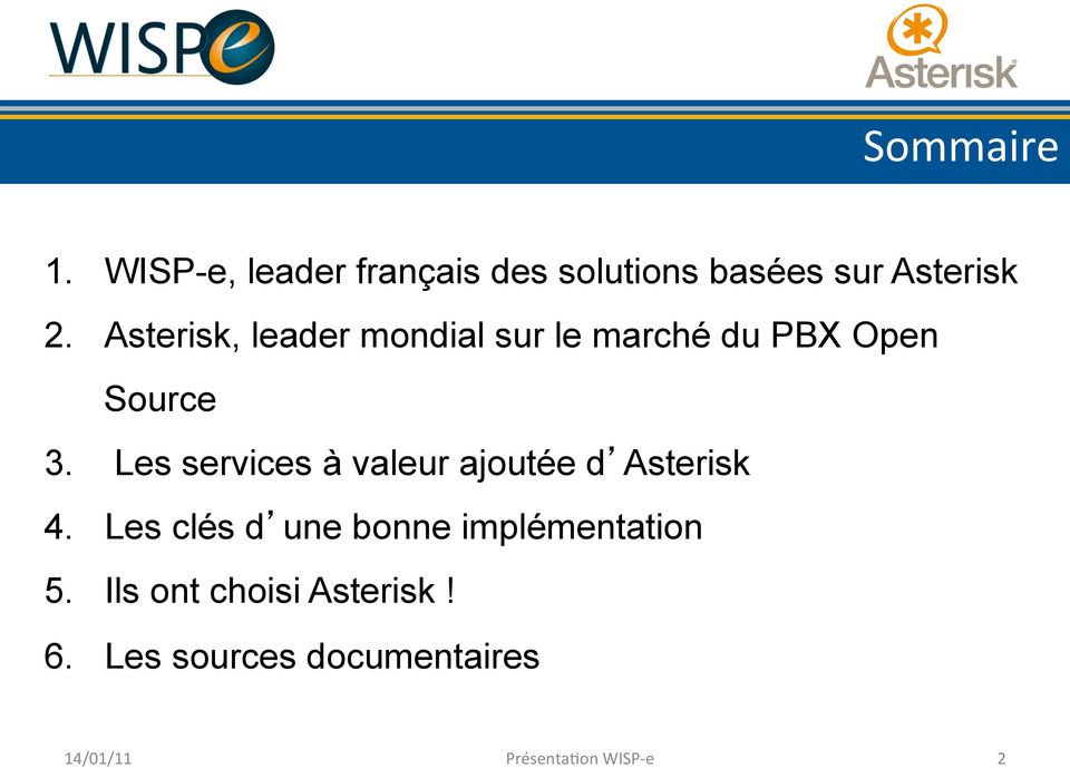 Asterisk, leader mondial sur le marché du PBX Open Source 3.