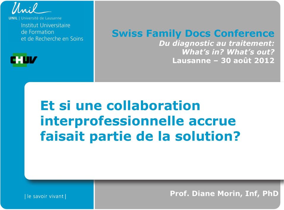 Lausanne 30 août 2012 Et si une collaboration