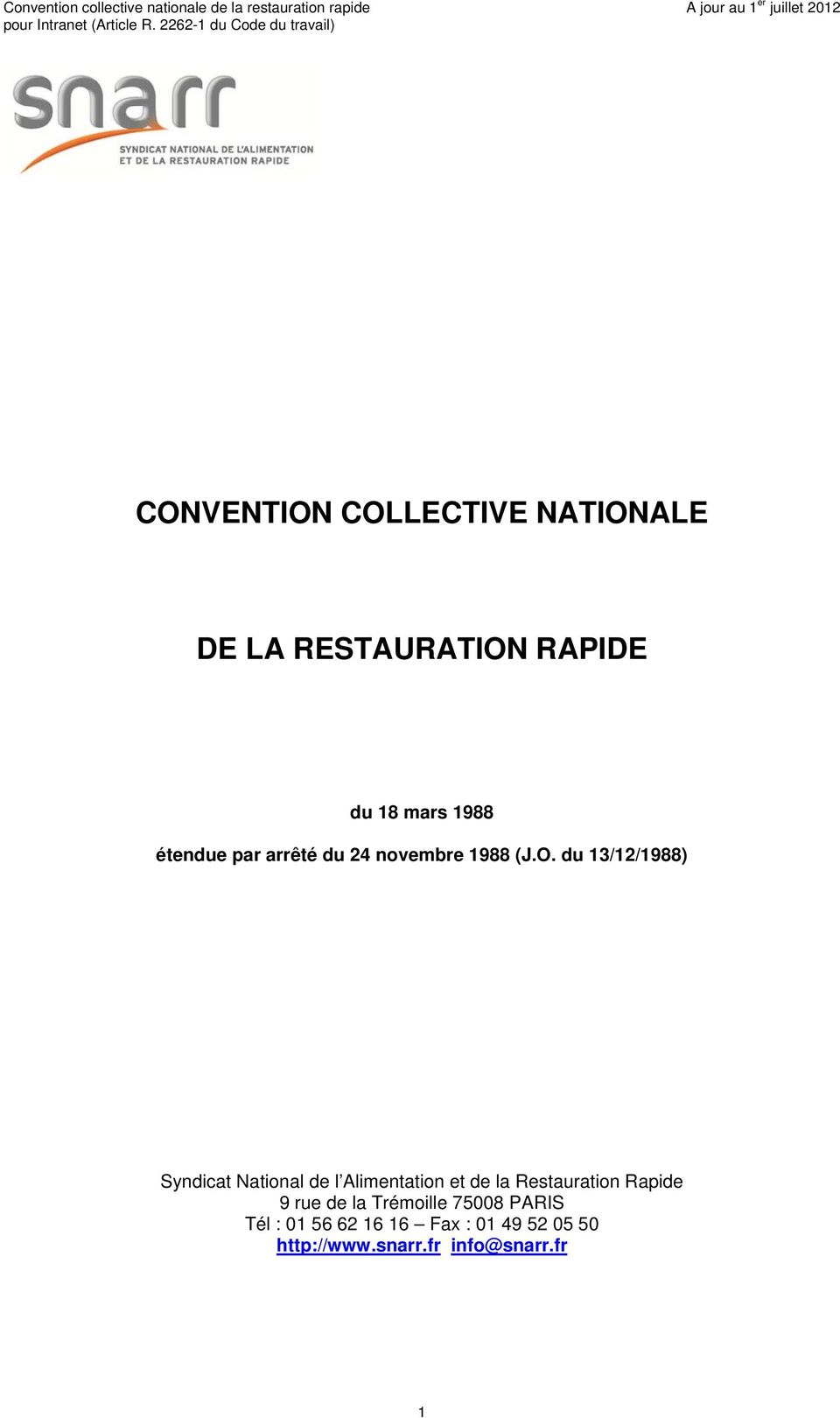 du 13/12/1988) Syndicat National de l Alimentation et de la Restauration