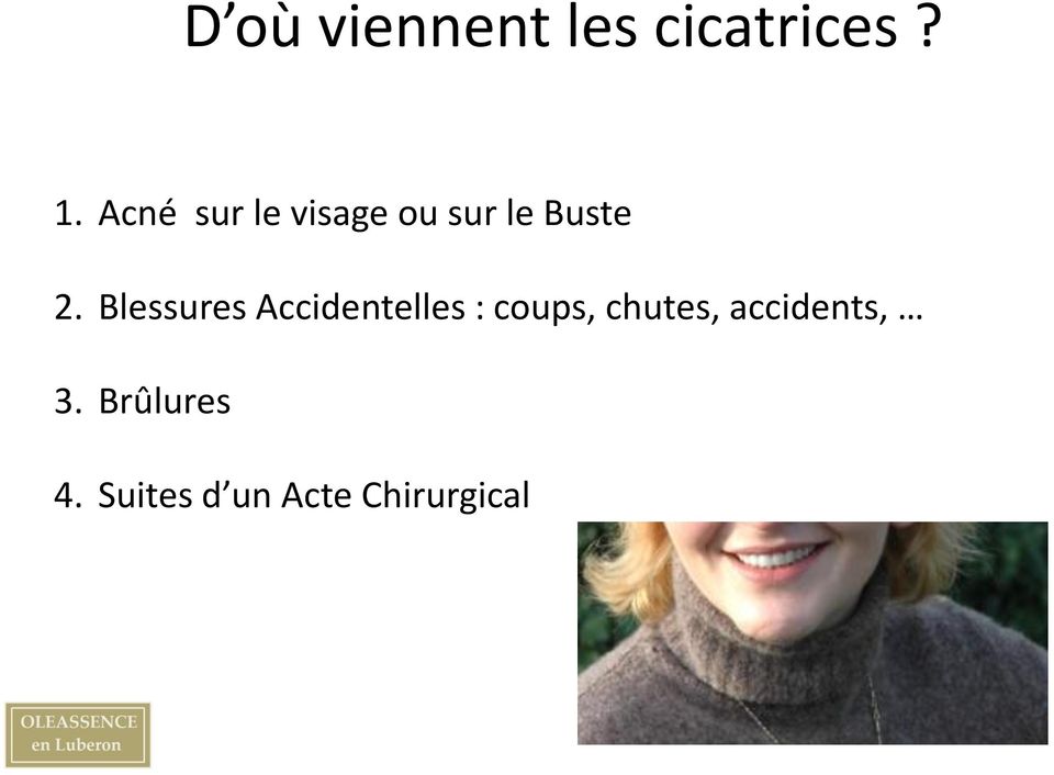 Blessures Accidentelles : coups, chutes,