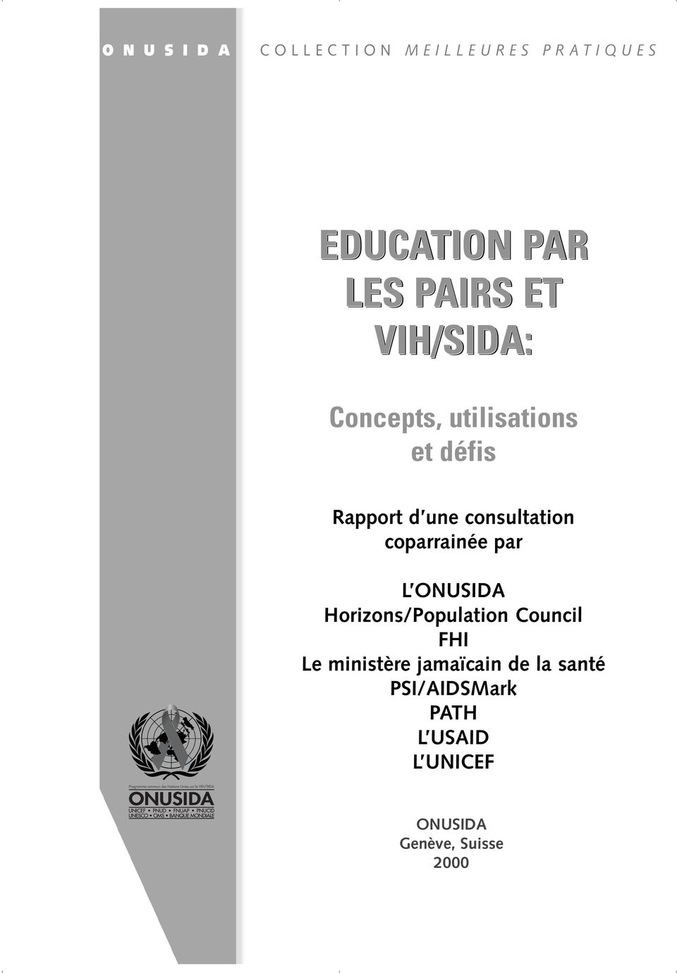 consultation coparrainée par L Horizons/Population Council FHI Le