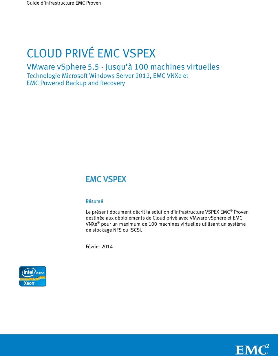 aux déploiements de Cloud privé avec VMware vsphere et EMC VNXe pour un maximum