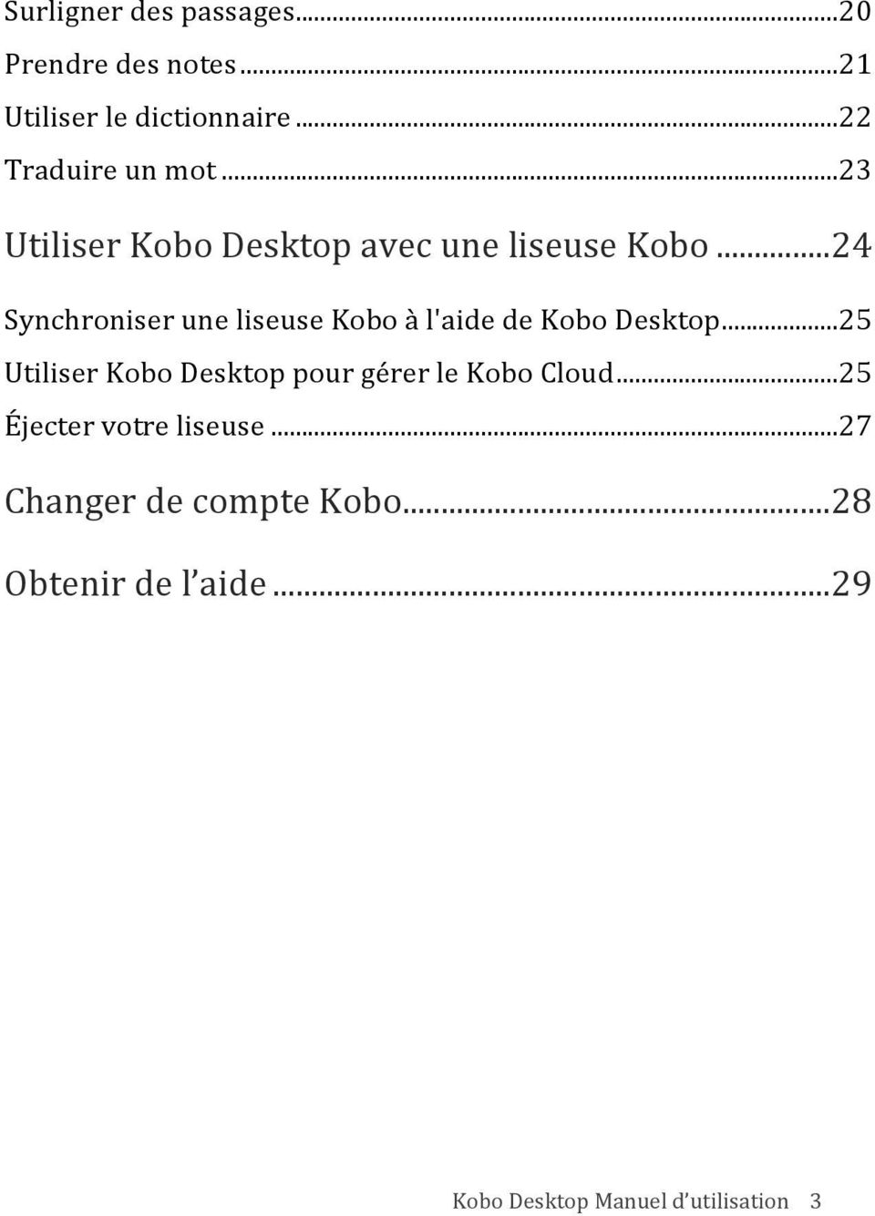 .. 24 Synchroniser une liseuse Kobo à l'aide de Kobo Desktop.