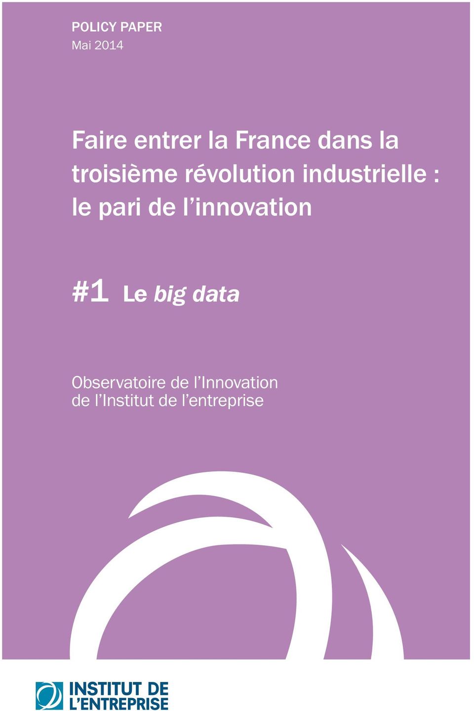 pari de l innovation #1 Le big data