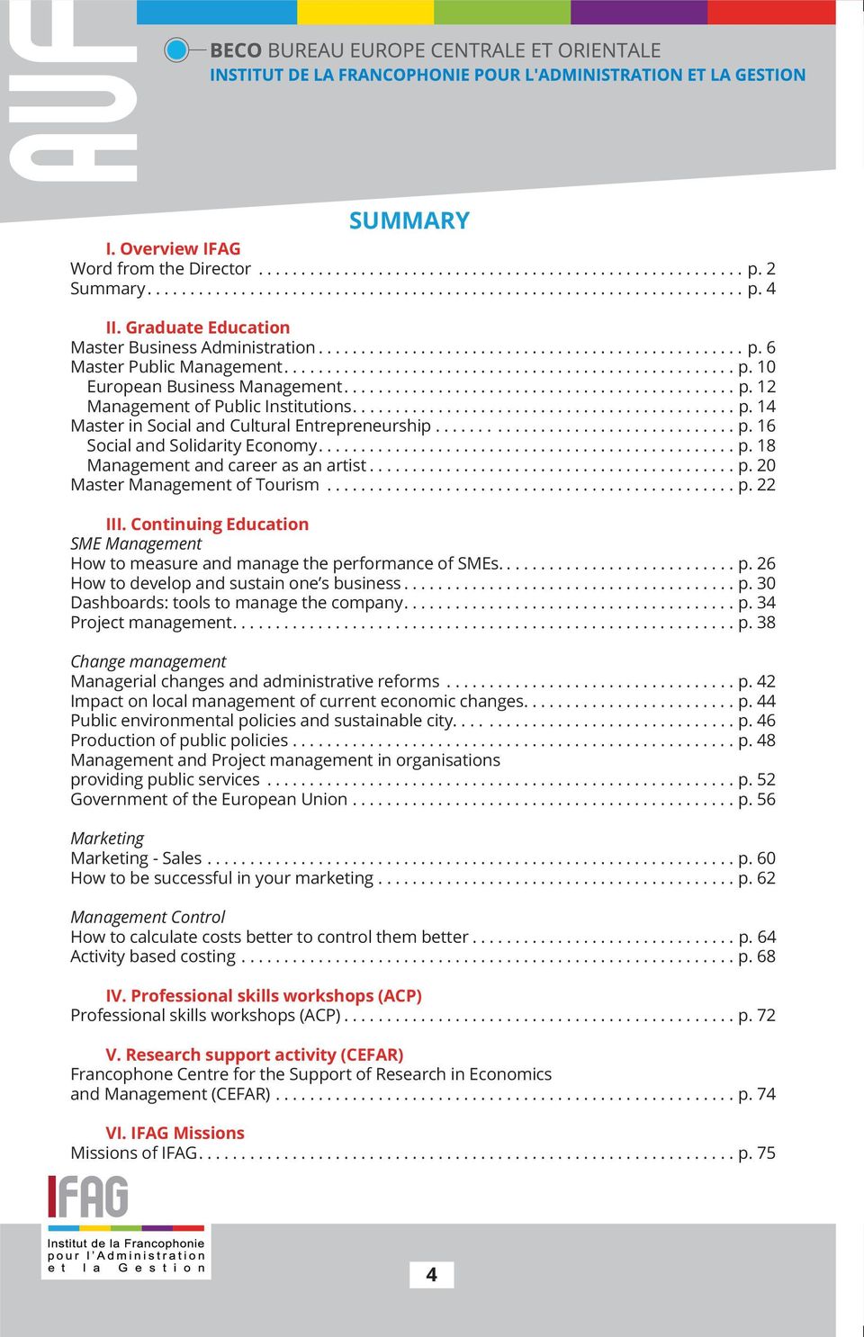............................................. p. 12 Management of Public Institutions............................................. p. 14 Master in Social and Cultural Entrepreneurship................................... p. 16 Social and Solidarity Economy.