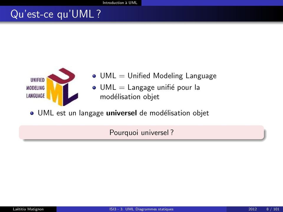 modélisation objet UML est un langage universel de