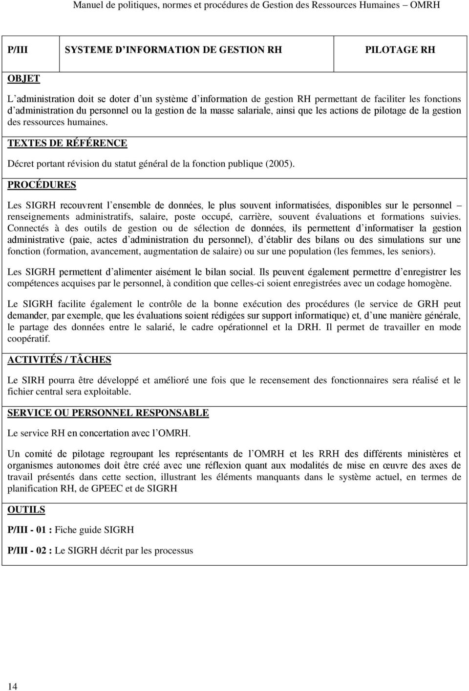 TEXTES DE RÉFÉRENCE Décret portant révision du statut général de la fonction publique (2005).