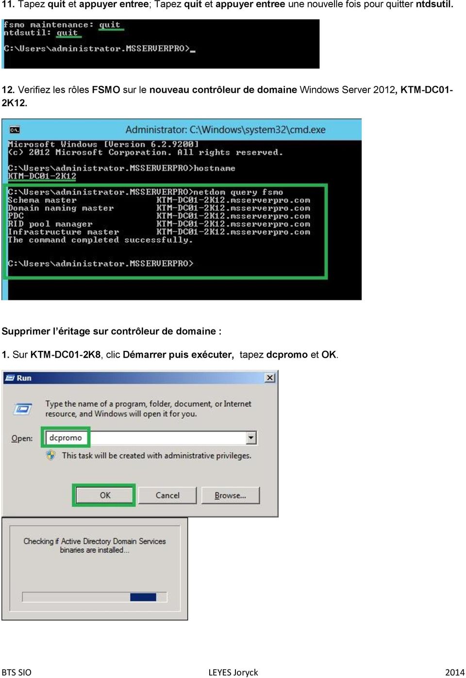 Verifiez les rôles FSMO sur le nouveau contrôleur de domaine Windows Server