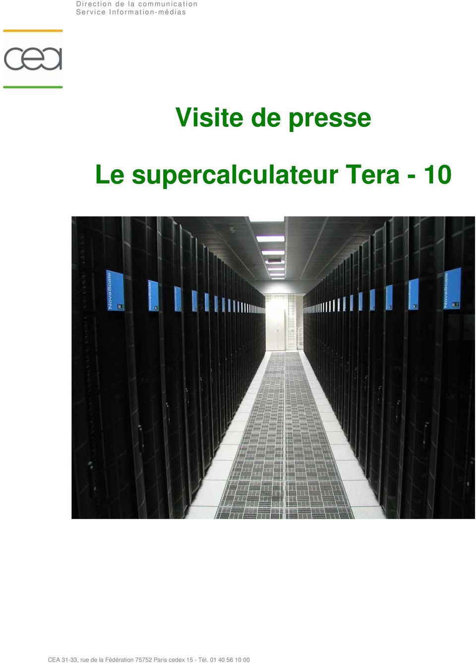 supercalculateur Tera - 10 CEA 31-33, rue de