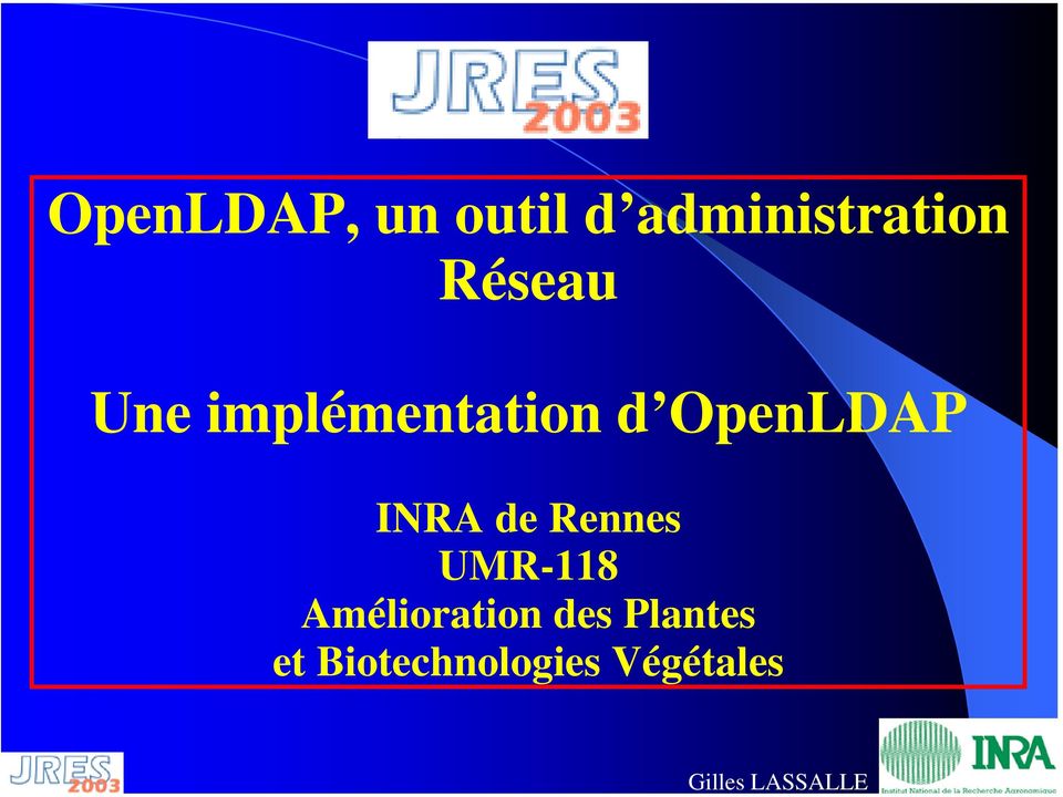 INRA de Rennes UMR-118 Amélioration