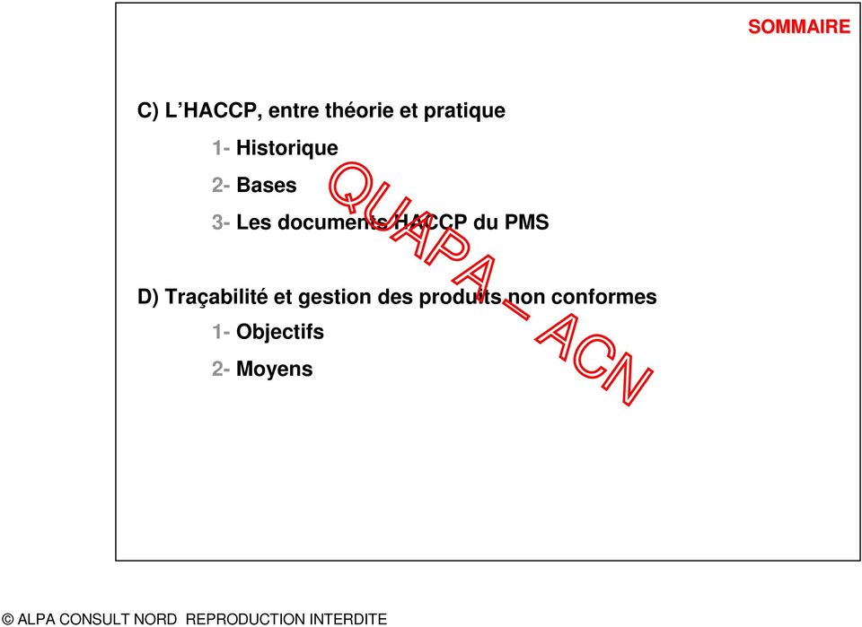 documents HACCP du PMS D) Traçabilité et