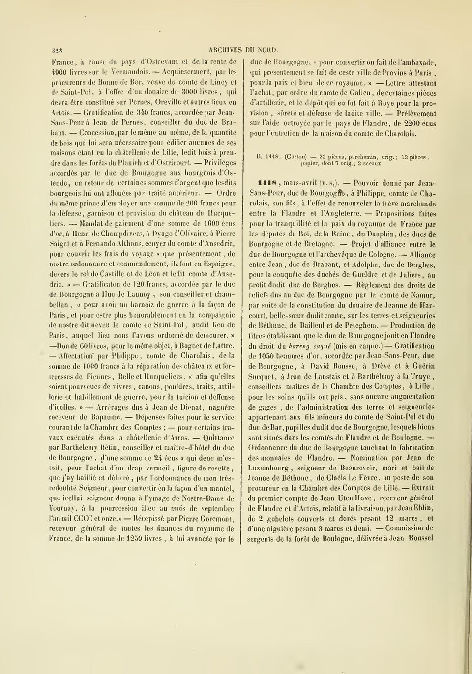 Gratification de 340 francs accordée par Jean- Sans-Peur à Jean de Pernes conseiller du duc de Brabant.
