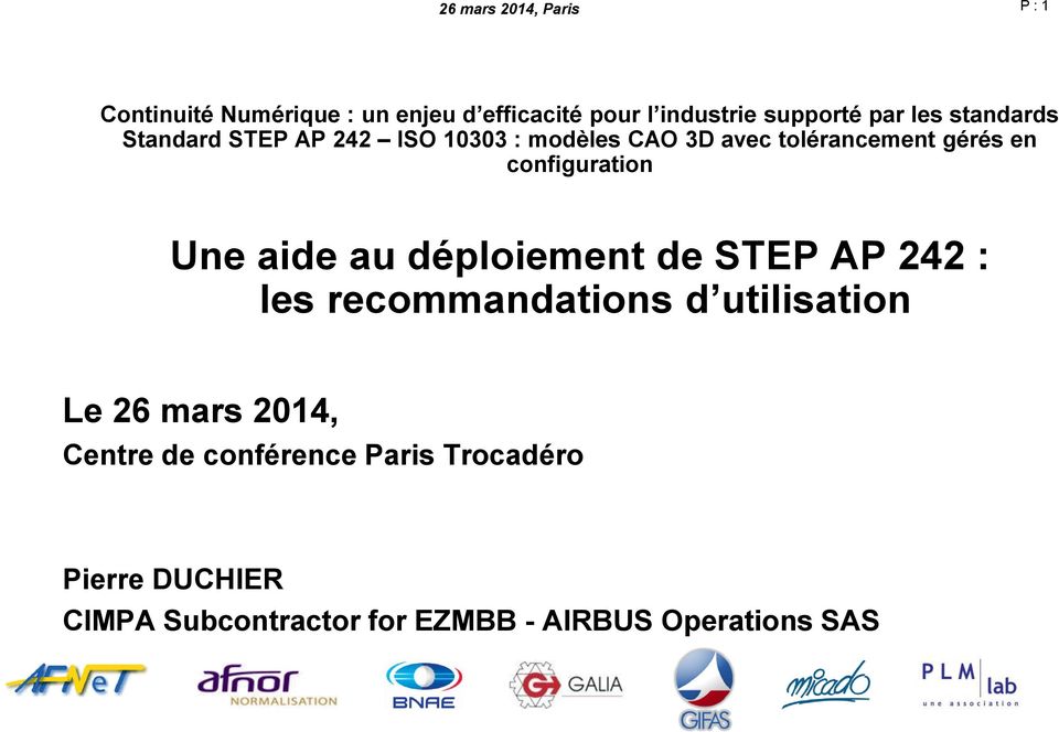 aide au déploiement de STEP AP 242 : les recommandations d utilisation Le 26 mars 2014, Centre