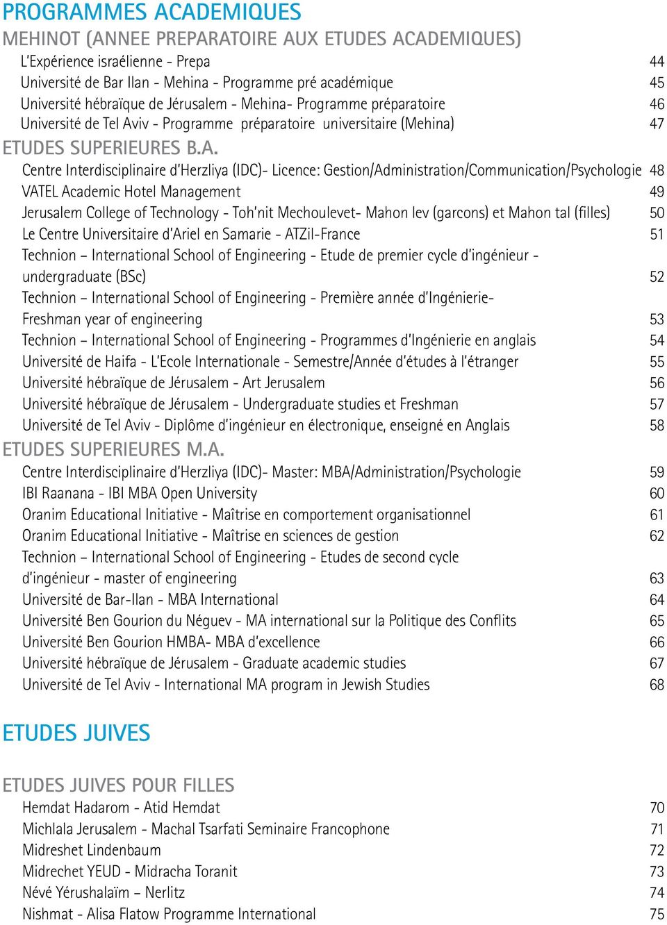 iv - Programme préparatoire universitaire (Mehina) 47 ETUDES SUPERIEURES B.A.