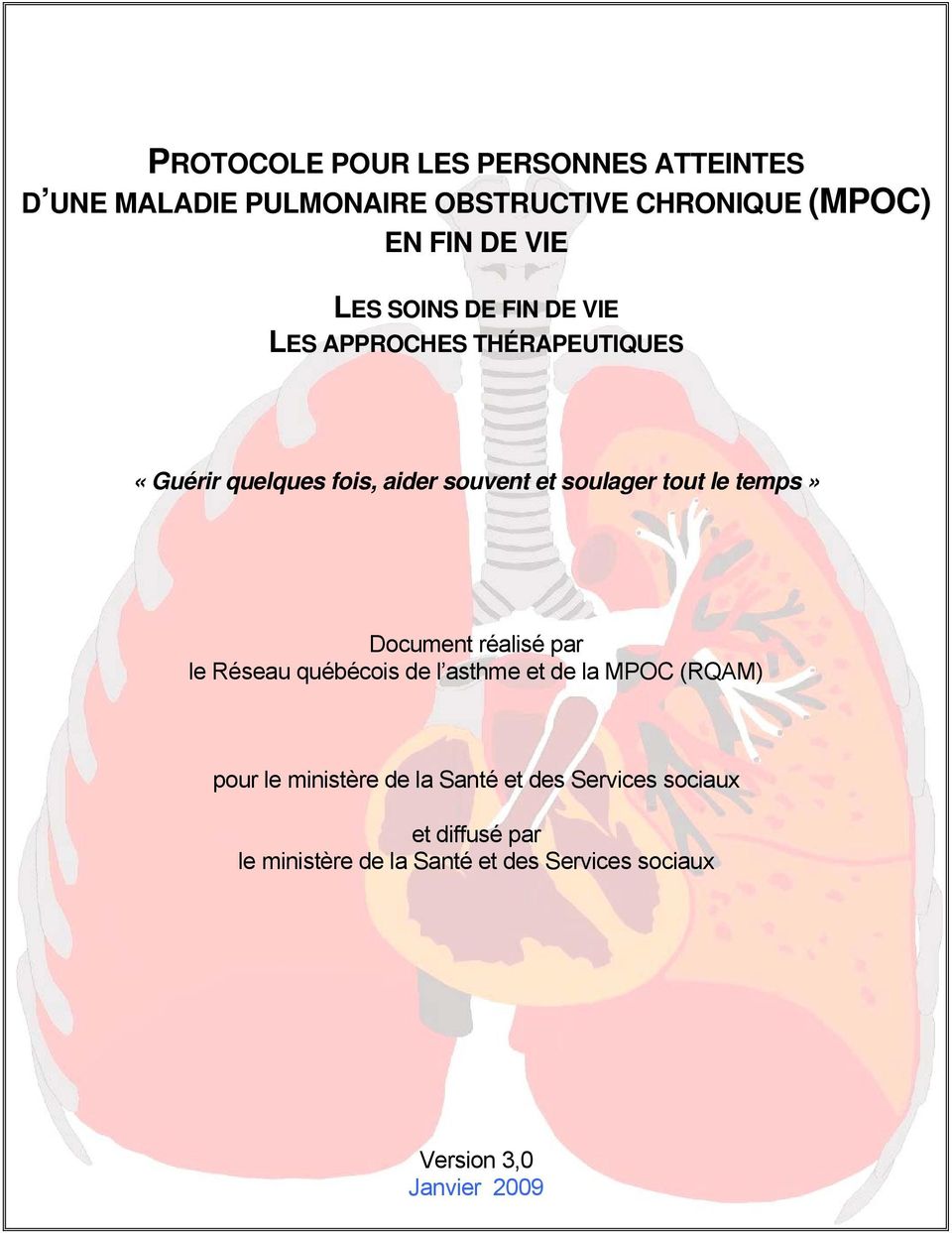 temps» Document réalisé par le Réseau québécois de l asthme et de la MPOC (RQAM) pour le ministère de la