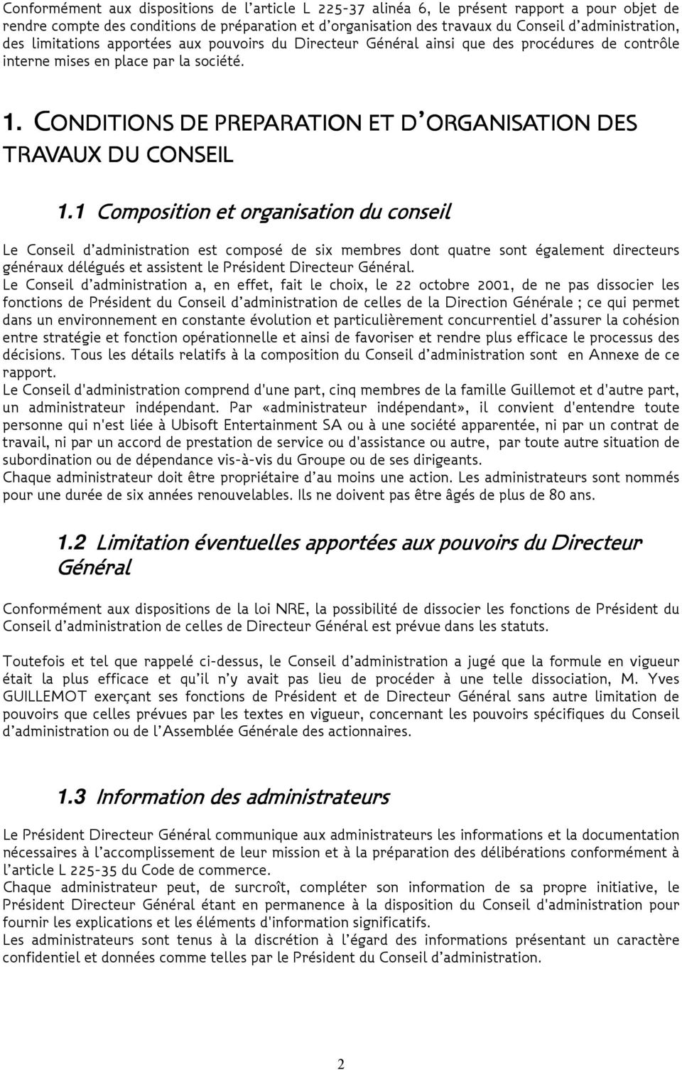 CONDITIONS DE PREPARATION ET D ORGANISATION DES TRAVAUX DU CONSEIL 1.