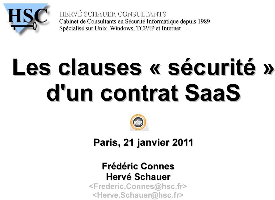 Internet Les clauses «sécurité» d'un contrat SaaS Paris, 21 janvier
