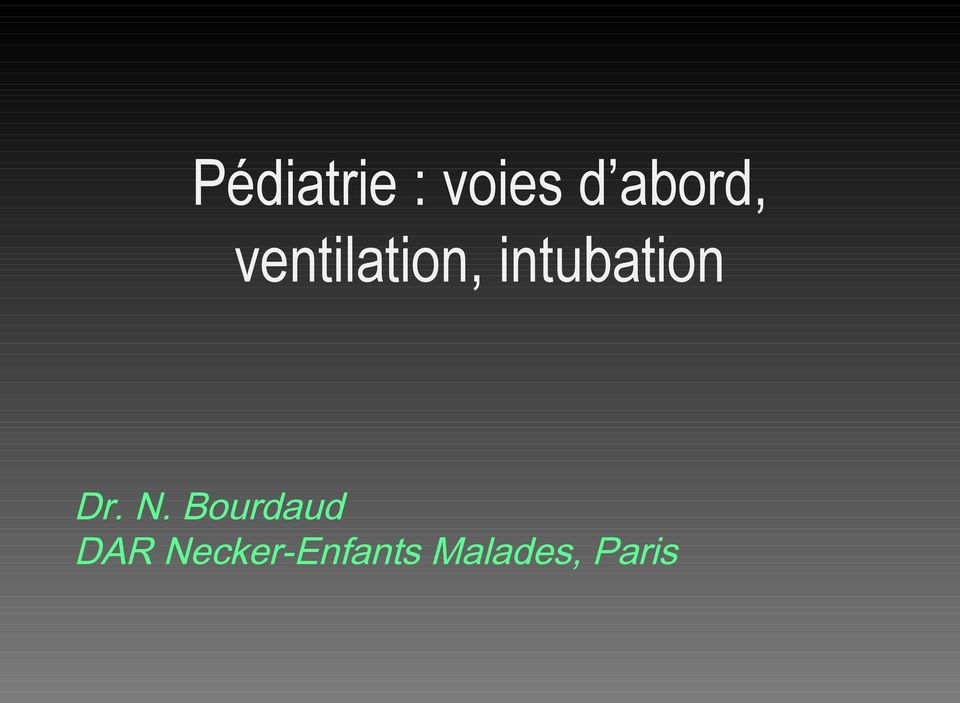 intubation Dr. N.