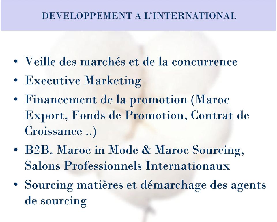 Promotion, Contrat de Croissance.