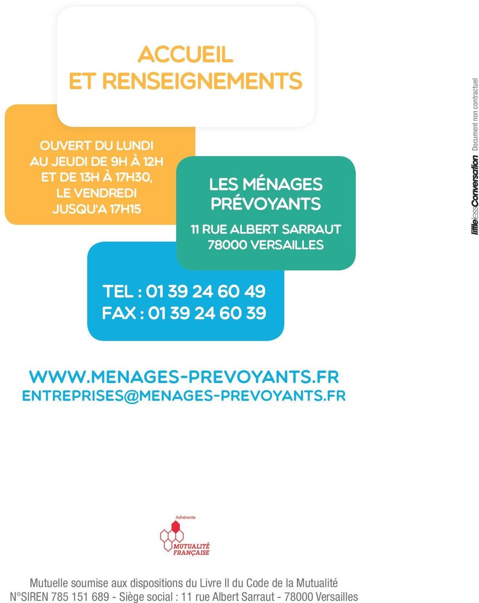 Fax : 01 39 24 60 39 www.menages-prevoyants.fr entreprises@menages-prevoyants.