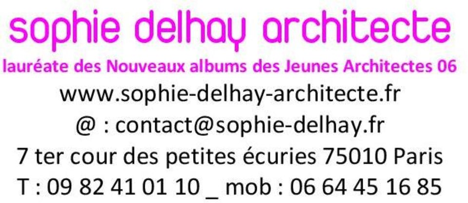 fr @ : contact@sophie- delhay.