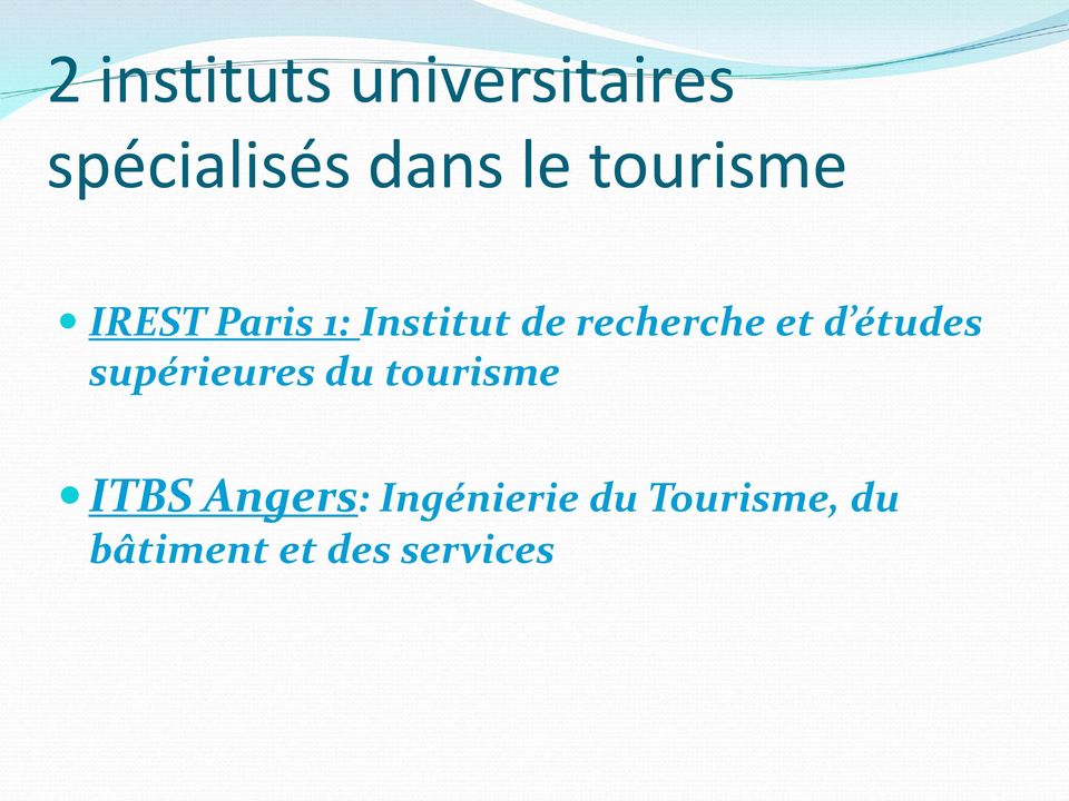 d études supérieures du tourisme ITBS Angers: