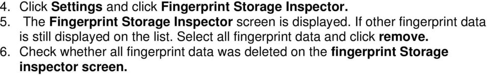 If other fingerprint data is still displayed on the list.