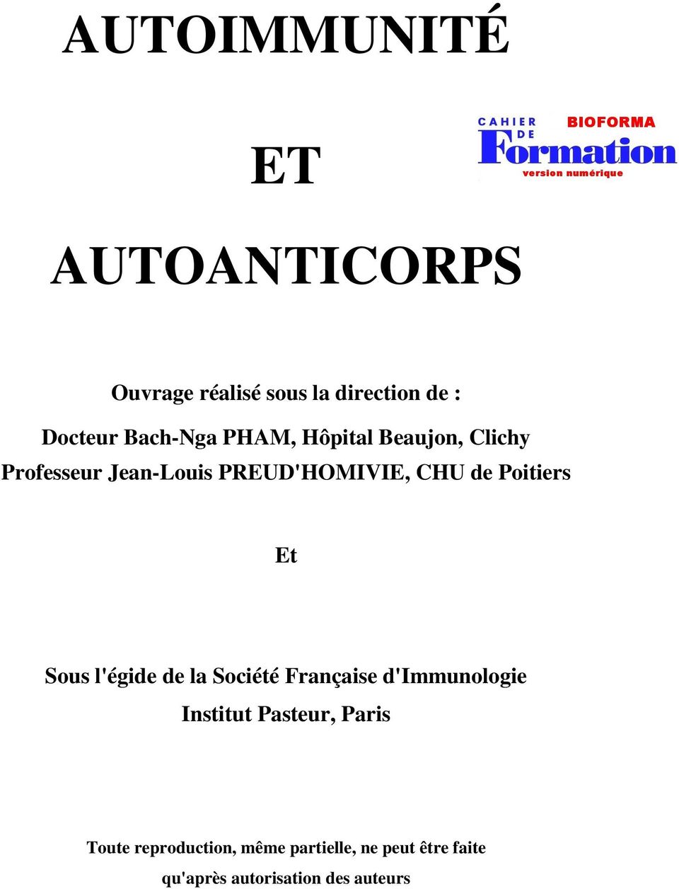 Poitiers Et Sous l'égide de la Société Française d'immunologie Institut Pasteur,